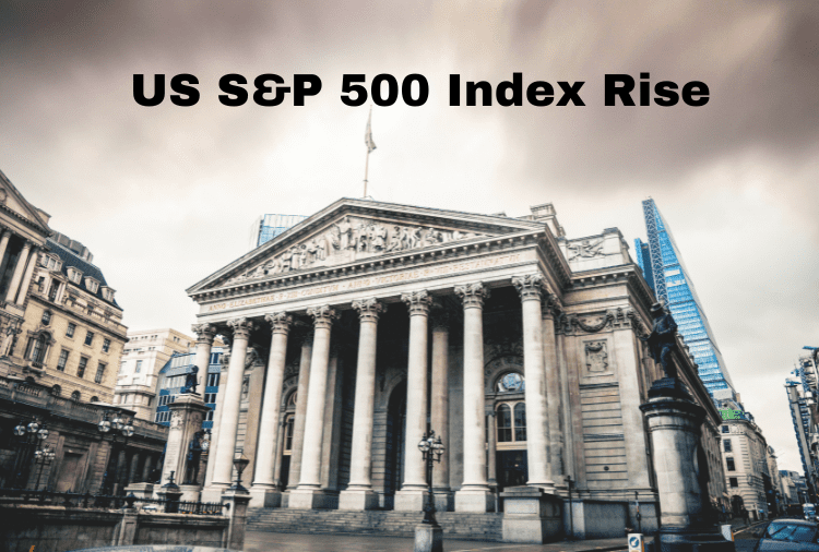 US S&P 500 Index Rise